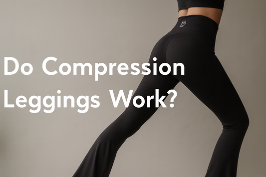 Do Compression Leggings Work? A Practical Guide for Everyday Legs